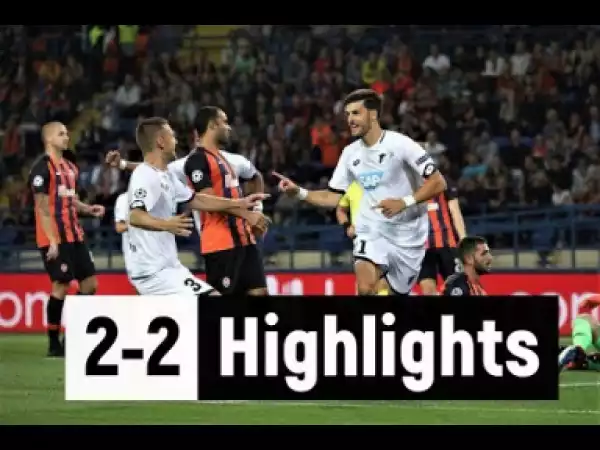 Video: Shakhtar donetsk vs Hoffenheim 2 2 All Goals & Highlights 19 09 2018